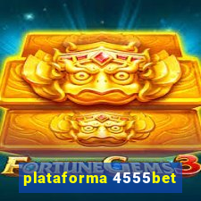 plataforma 4555bet